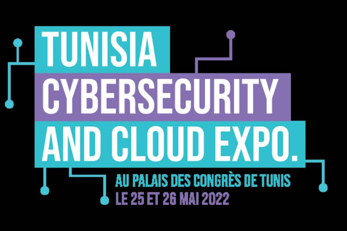 Tunisia Cyber Security & Cloud Expo les 25 et 26 mai 2022